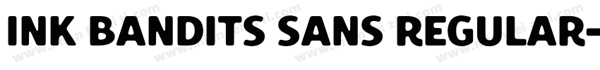 Ink Bandits Sans Regular字体转换